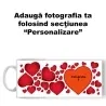 Cană Personalizată - Model "Inimioare" cu o poză