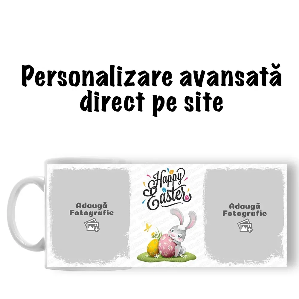 Cană Personalizată - Model "Happy Easter 2" Cu Două Poze