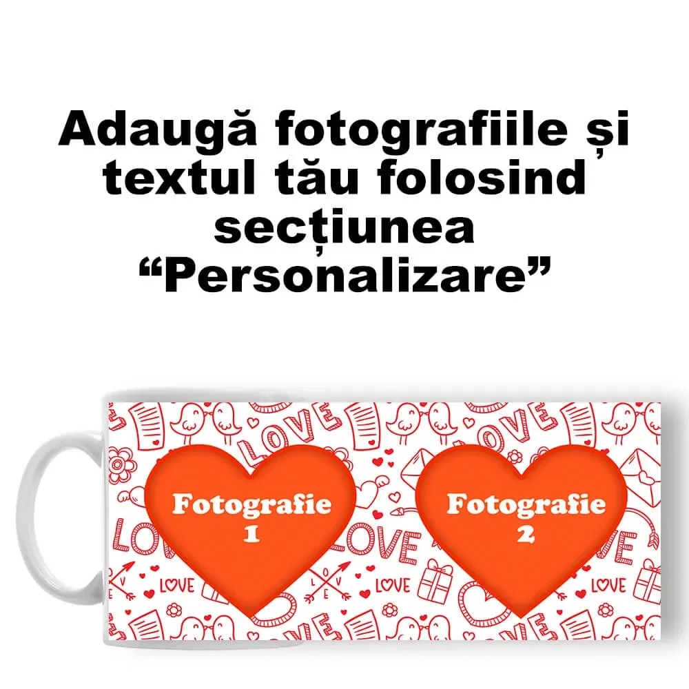 Cană Personalizată - Model "Love Everywhere" Cu Două Poze