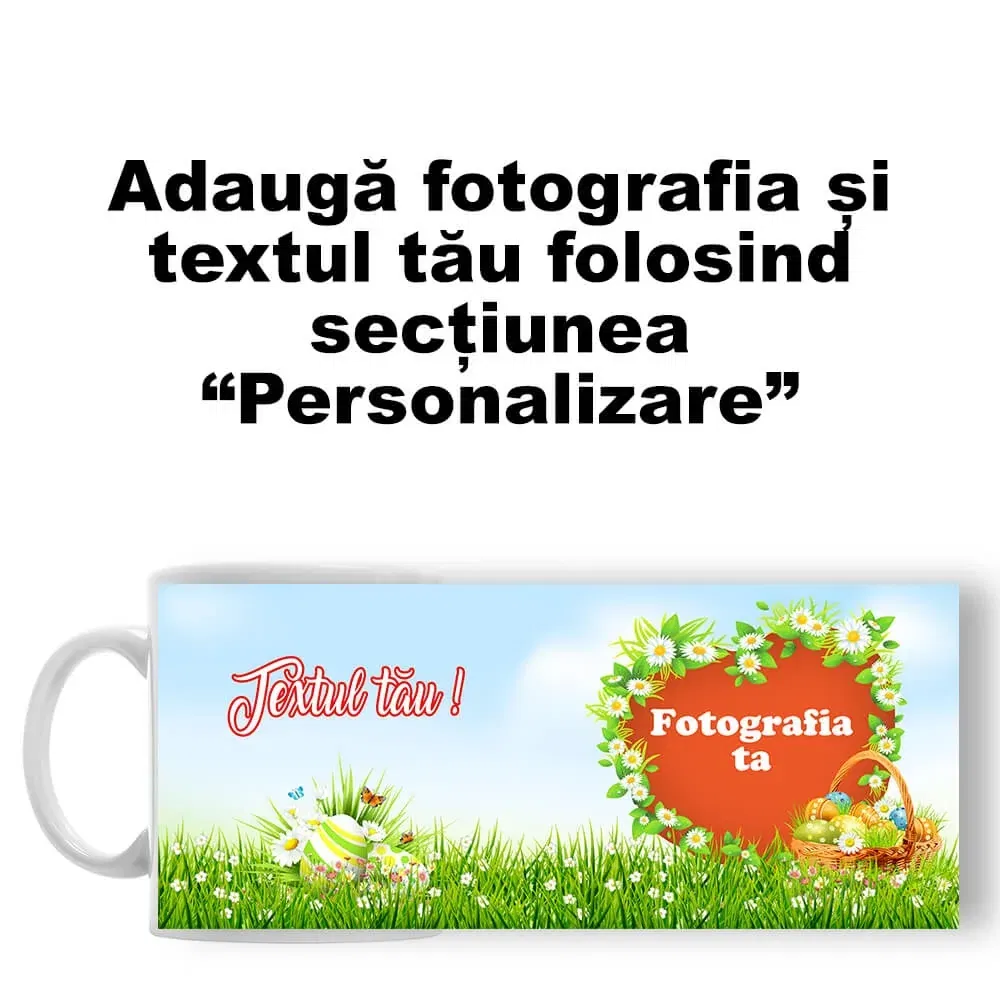 Cană Personalizată - Model Paște "Nature Easter"