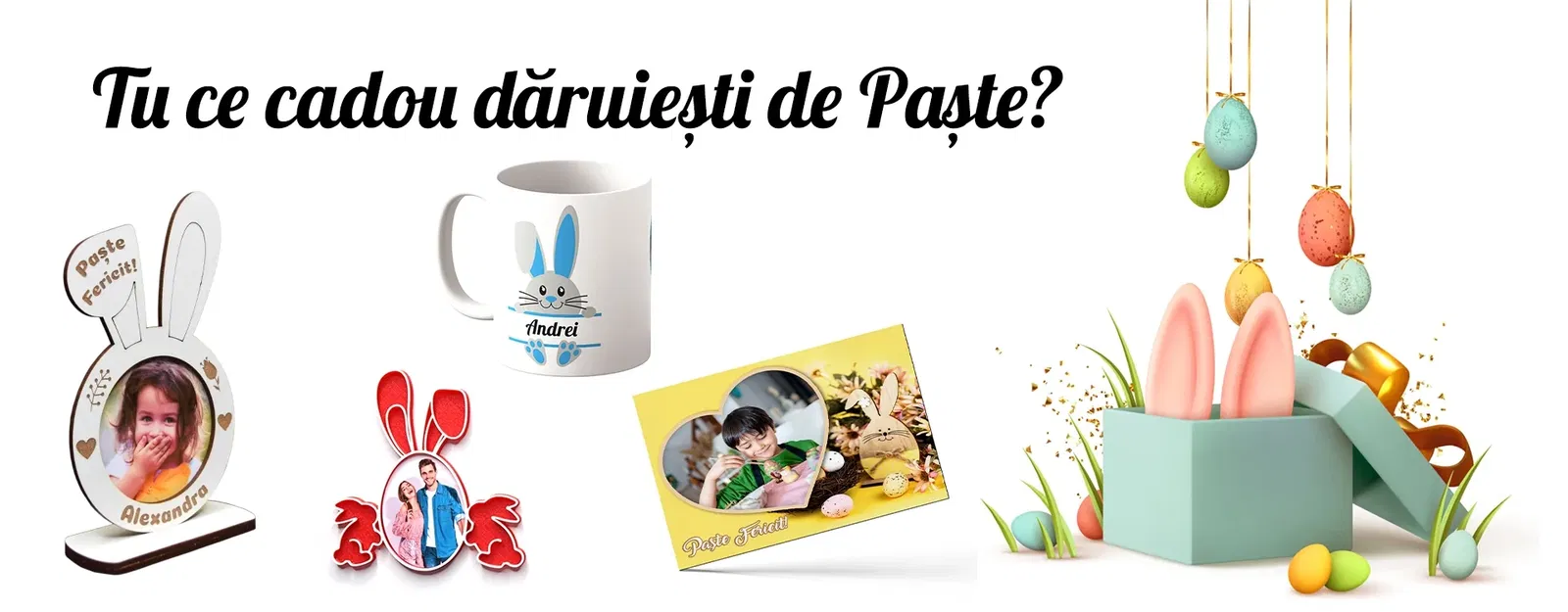 Ce cadouri se dau de Paste?